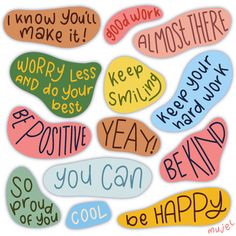 the words are written in different colors and styles, with some sayings on them