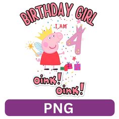 pep the pig birthday girl is in pink