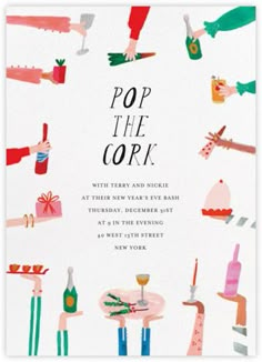 the pop the cork party card features hand drawn images of people holding drinks and gifts