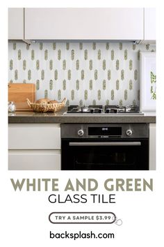 white and green glass tile in the kitchen