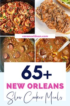 65 new orleans slow cooker meals that are easy to make and delicious for the whole family