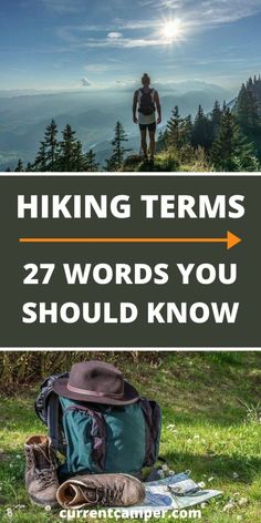 hiking items with the text hiking terms 27 words you should know to know about