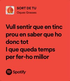 a red background with the words,'vul sentir que en tinc prou en saber que ho done to