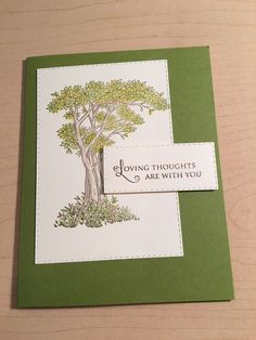 a card with an image of a tree and the words loving thoughts are with you