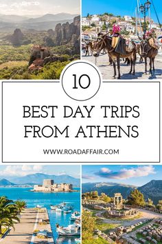 the top 10 best day trips from athens in europe, including an island and mountains