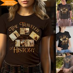 a woman wearing a t - shirt that says time traveler of history with photos on it