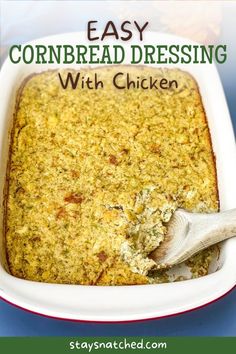 easy cornbread dressing with chicken in a casserole dish