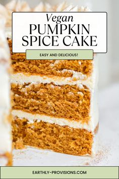 a slice of vegan pumpkin spice cake on a plate with the title overlay