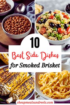 the top 10 best side dishes for smoked or grilled corn, beans, and other foods