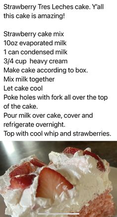 a piece of cake with strawberries on top and the recipe below it for strawberry tress cake