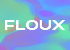 the word floux in white on a multicolored background