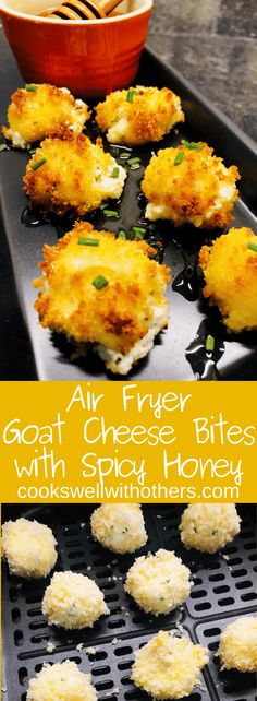 air fryer goat cheese bites with spicy honey are an easy appetizer for any party