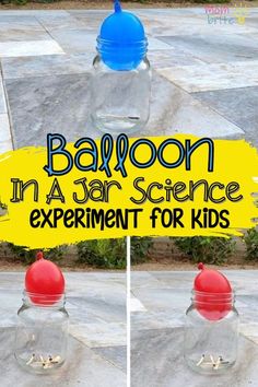 an experiment for kids to learn balloon in a jar