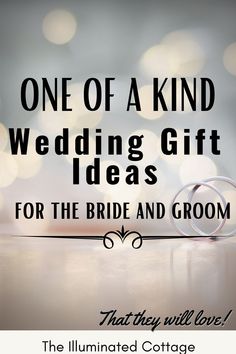 one of a kind wedding gift ideas for the bride and groom that they will love