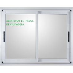 a white window with the words aberturas el trebol de cuadela on it