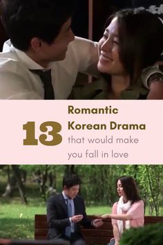 two people sitting on a bench with the caption 13 romantic korean drama that would make you fall in love