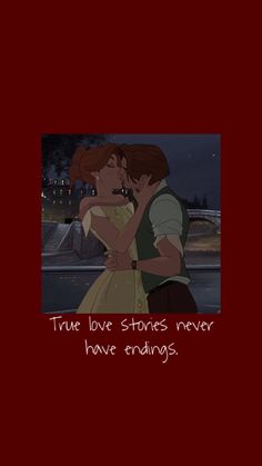 two people hugging each other with the caption true love stories never have endings