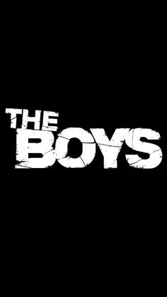 the boys logo on a black background with white letters that read,'the boys '