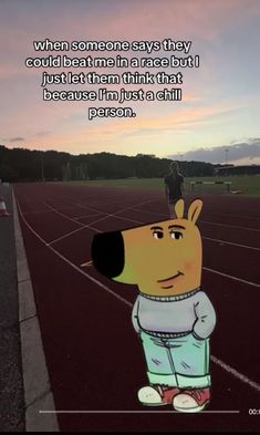 a cartoon dog standing on top of a race track with a quote written in front of it