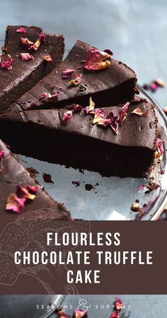 chocolate truffle cake cut into slices on a plate with the text flourless chocolate truffle cake