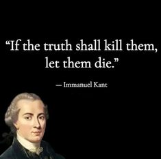 an image of a man with a quote on it saying if the truth shall kill them, let them die