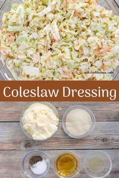 coleslaw dressing ingredients in bowls on a wooden table with the words coleslaw dressing