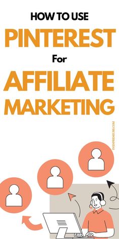 the cover of how to use pinterest for afflate marketing, with an orange background