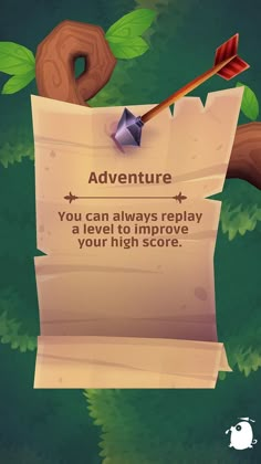 an image of a sign that says adventure you can always play with your high score