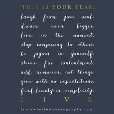 Photography Freebies, Year Quotes, Quotes About New Year, Inspirational Prints, Find Beauty, Note To Self, Wonderful Time, The Words, Great Quotes