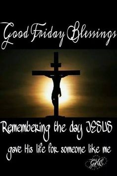 a cross with the words good friday shinings