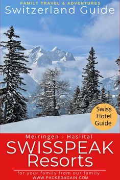 the front cover of a travel guide for switzerland and europe with mountains in the background