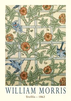 the cover of william morris's book, trelliss, featuring birds and flowers