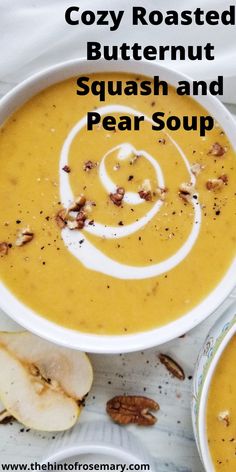 a bowl of creamy roasted butternut squash and pear soup with pecans on the side