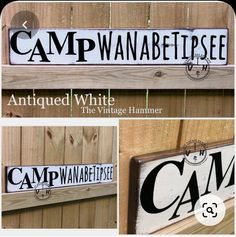 three different signs on the side of a wooden fence that say camp, white and black