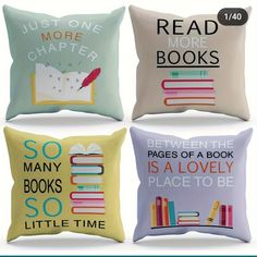 four pillows with different types of books printed on them and the words, just one more book