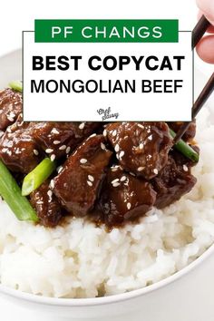 someone is holding chopsticks over a bowl of beef and rice with the words pf changes best copycat mongolian beef