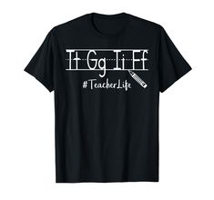 a black t - shirt with the words iggliff teacher life printed on it