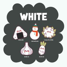 an illustrated poster with different types of food and the words white written in bold letters