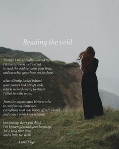 a woman standing on top of a grass covered hillside next to a cliff with text reading reading the void