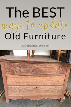 the best ways to update an old furniture