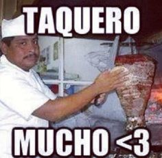 a man holding up a large piece of food in front of the words taquero mucho 3