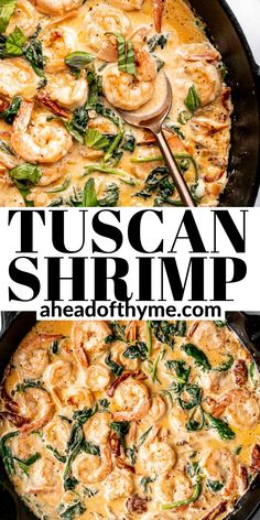 a skillet with spinach and shrimp in it next to the words tuscan shrimp