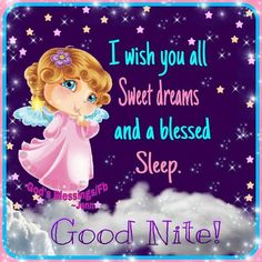 a card with an angel on it saying i wish you all sweet dreams and a blessed sleep