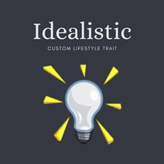 an image of a light bulb with the words idealistic on it and yellow arrows