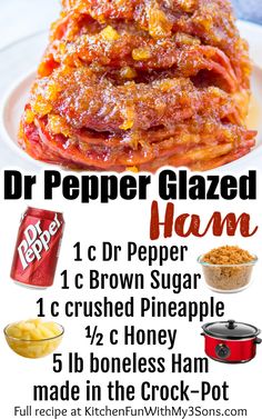 a poster with different types of food on it and the words dr pepper glazed ham