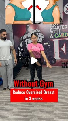 a woman standing in front of a man with the words without gym reduce oversized breast in 3 weeks