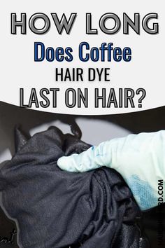 Dye Hair With Coffee Before And After, Temporary Black Hair Dye, Coffee For Hair Dye, Homemade Hair Dye Brown, Coffee Hair Color Dark, Coffee Dyed Hair, Coffee Hair Dye Before And After, Diy Brown Hair Dye At Home, How To Darken Hair Naturally