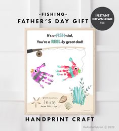 a poster with two handprints on it that says, fishing father's day gift