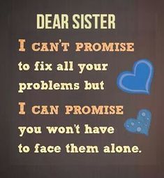 Thank You Sister Quotes, Missing Sister Quotes, Quotes Family Problems, Sweet Sister Quotes, Happy Birthday Brother From Sister, Quotes About Sisters, Cute Sister Quotes, Inspirational Quotes For Sisters, Brother Sister Quotes Funny