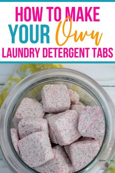 how to make your own laundry deterent tabs in a glass jar with text overlay